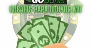 GOBahis Para Ödüyor mu
